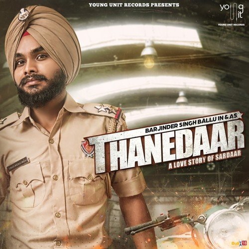 Thanedaar by Barjinder Singh Ballu - Download on PagalFree