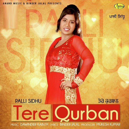 Tere Qurban by Palli Sidhu - Download on PagalFree