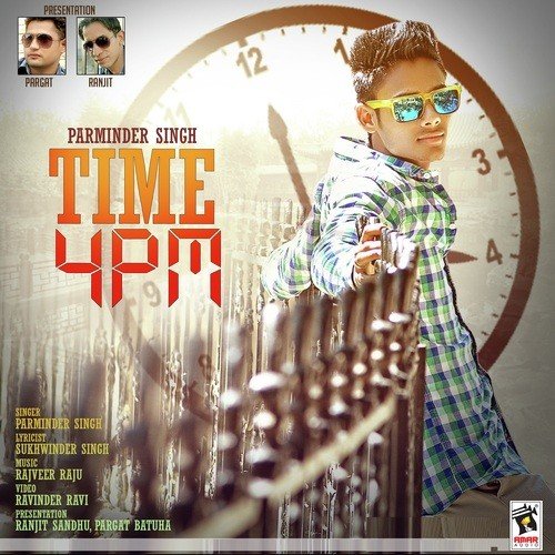 Time 4 PM by Parminder Singh - Download on PagalFree