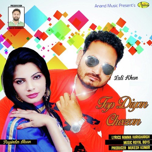 Top Diyan cheezan by Lali Khan, Rupinder Maan - Download on PagalFree