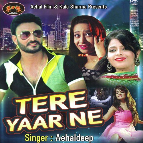 Tere Yaar Ne by Aehaldeep - Download on PagalFree
