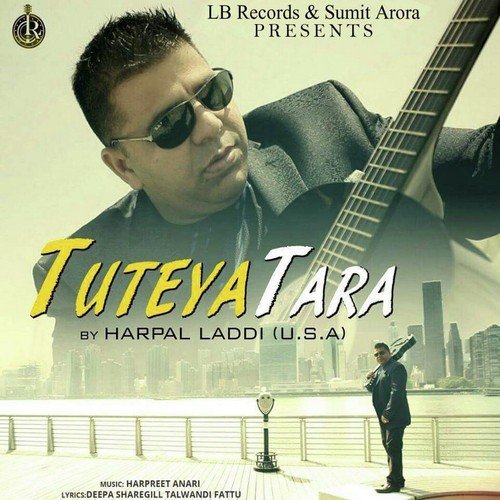 Tuteya Tara by Harpal Laddi USA - Download on PagalFree