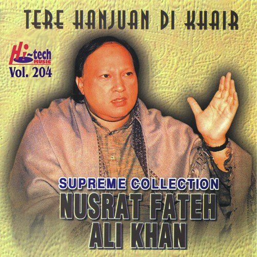 Teri Hanjuan Di Khair by Nusrat Fateh Ali Khan - Download on PagalFree