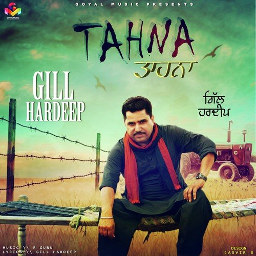 Tahna by Gill Hardeep - Download on PagalFree