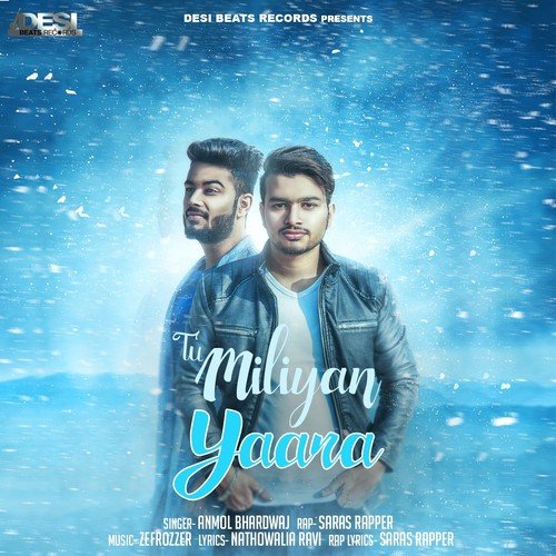 Tu Miliyan Yaara by Anmol Bhardwaj, Saras Rapper - Download on PagalFree