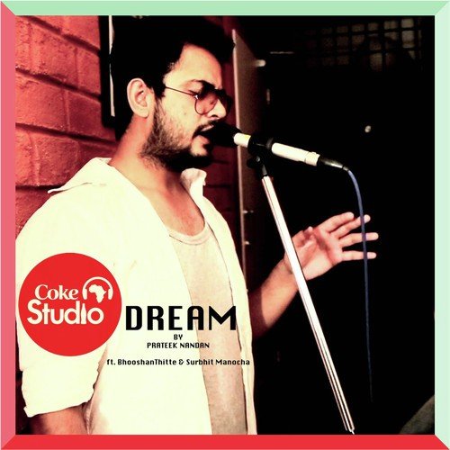 The Coke Studio Dream by Surbhit Manocha, Prateek Nandan - Download on PagalFree