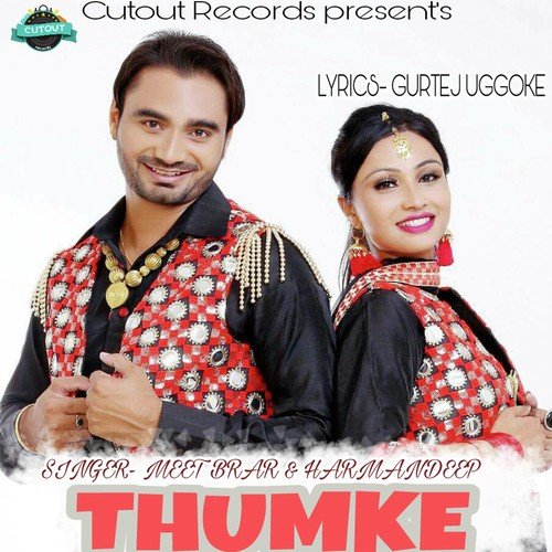 Thumke by Meet Brar, Harmandeep - Download on PagalFree