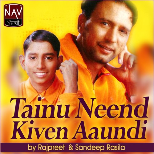 Mitran Nu Naa Dass Ja by Rajpreet, Sandeep Rasila - Download on PagalFree