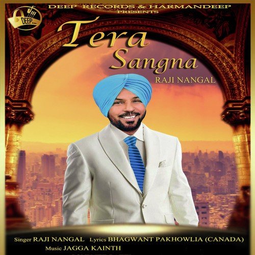 Tera Sangna by Raji Nangal - Download on PagalFree