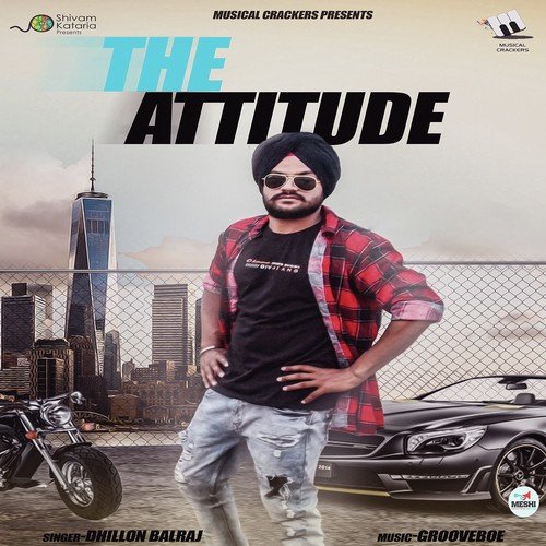 The Attitude by Dhillon Balraj - Download on PagalFree
