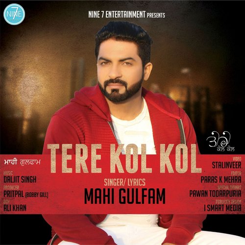 Tere Kol Kol by Mahi Gulfam - Download on PagalFree