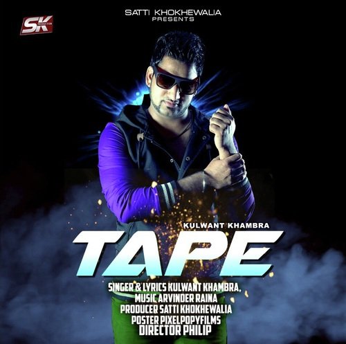 Tape by Kulwant Khambra - Download on PagalFree