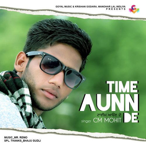 Time Aunn De by CM Mohit - Download on PagalFree