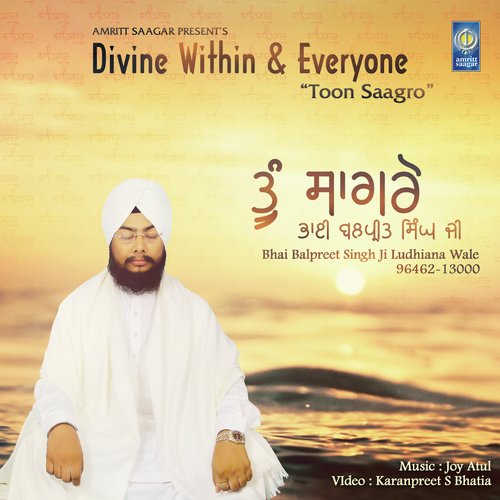 Toon Saagro by Bhai Balpreet Singh Ji Ludhiana Wale - Download on PagalFree
