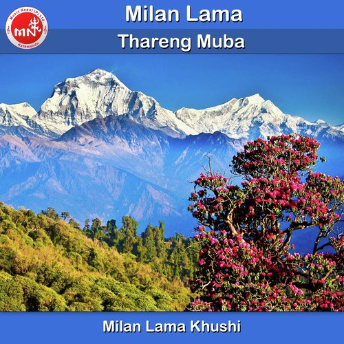 Thareng Muba by Milan Lama Khushi - Download on PagalFree