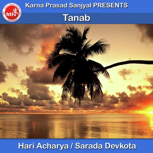 Tanab by Hari Acharya, Sarada Devkota - Download on PagalFree