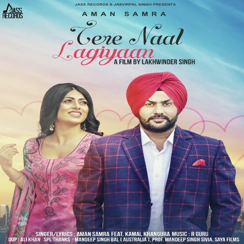 Tere Naal Lagiyaan by Aman Samra - Download on PagalFree