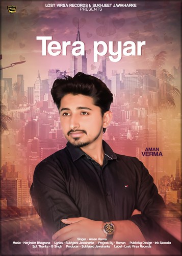 Tera Pyar by Aman Verma - Download on PagalFree