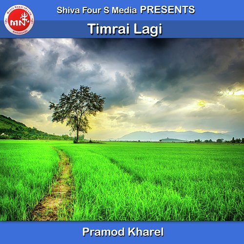 Timrai Lagi by Pramod Kharel - Download on PagalFree