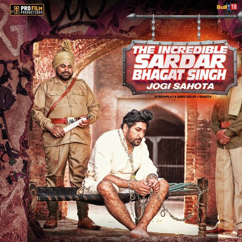 The Incredible Sardar Bhagat Singh by Jogi Sahota - Download on PagalFree