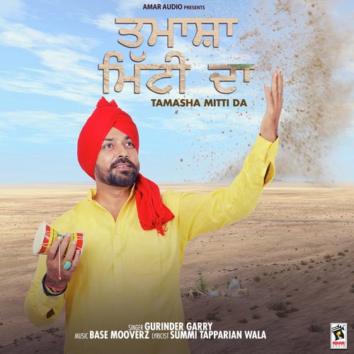 Tamasha Mitti Da by Gurinder Garry - Download on PagalFree