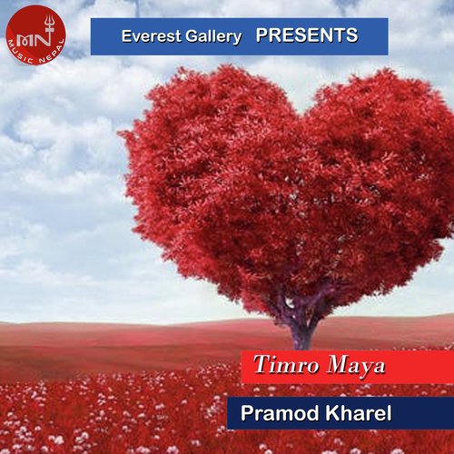 Timro Maya by Pramod Kharel - Download on PagalFree