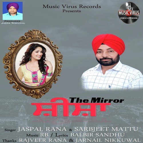 The Mirror by Jaspal Rana, Sarbjeet Mattu - Download on PagalFree
