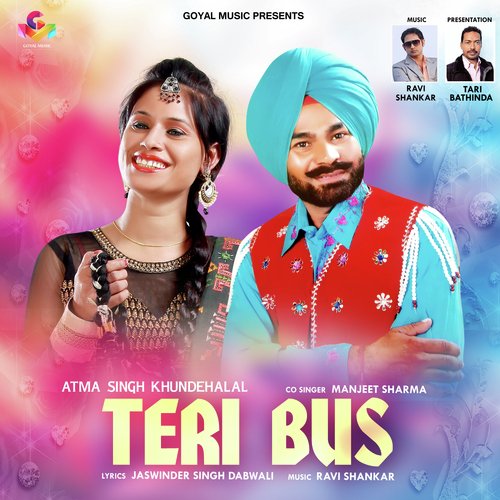 Teri Bus by Atma Singh Khundehalal, Manjeet Sharma - Download on PagalFree