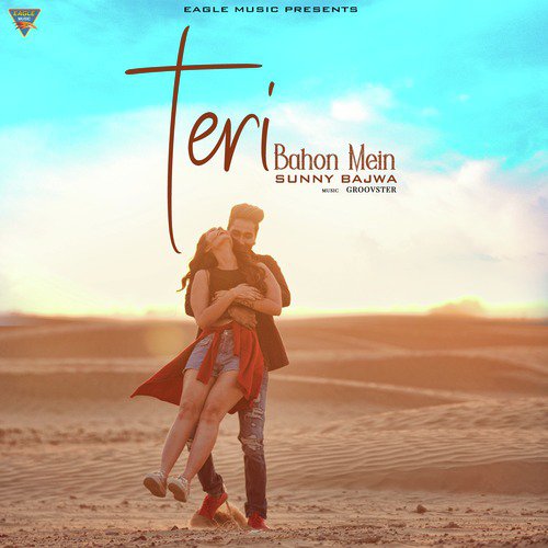Teri Bahon Mein by Sunny Bajwa - Download on PagalFree