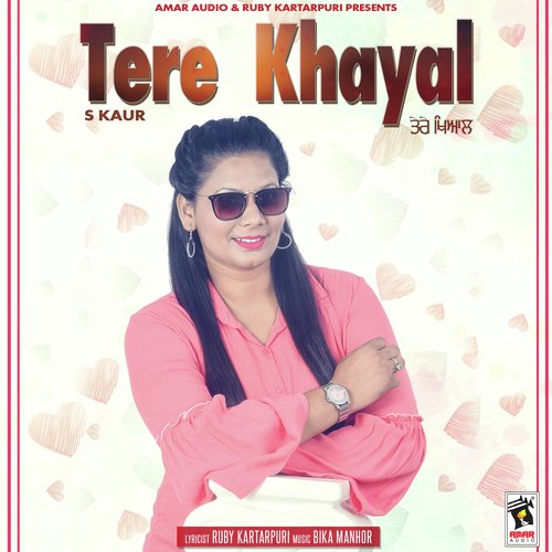 Tere Khayal by S. Kaur - Download on PagalFree