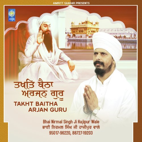 Takht Baitha Arjan Guru by Bhai Nirmal Singh Ji Hajipur Wale - Download on PagalFree