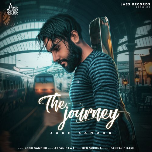 The Journey by Jodh Sandhu - Download on PagalFree