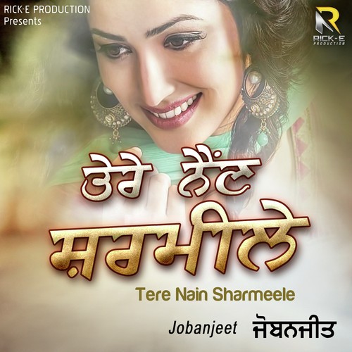 Tere Nain Sharmeele by Jobanjeet - Download on PagalFree