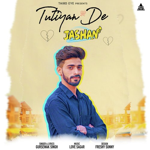 Tutiyan De Jashan by Gursewak Singh - Download on PagalFree
