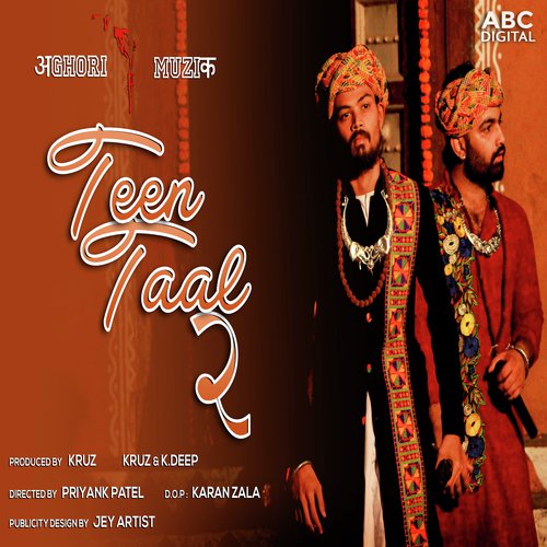 Teen Taal 2 by a titleSongs performed by Kruz - Aghori Muzik amp K. Deep - Aghori Muzik class hrefhttpswww.jiosaavn - Download on PagalFree