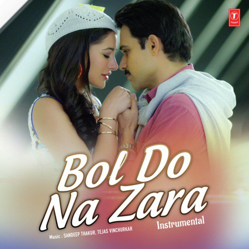 Bol Do Na Zara - Instrumental by Tejas Vinchurkar, Sandeep Thakur - Download on PagalFree