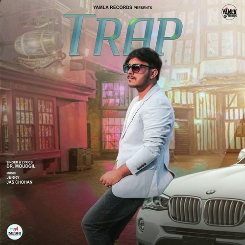 Trap by DR. Moudgil - Download on PagalFree