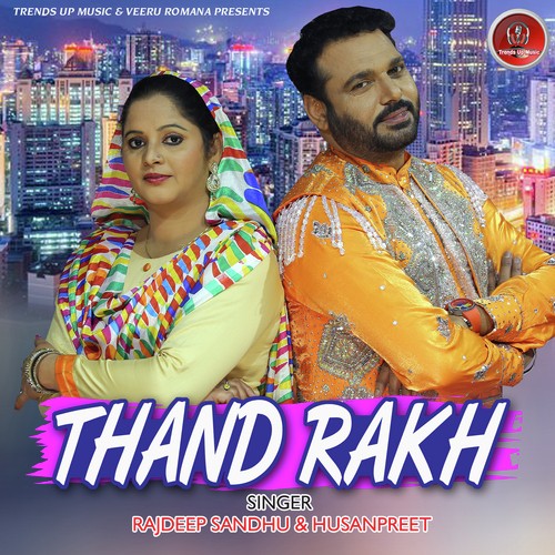 Thand Rakh by Rajdeep Sandhu, Husanpreet - Download on PagalFree