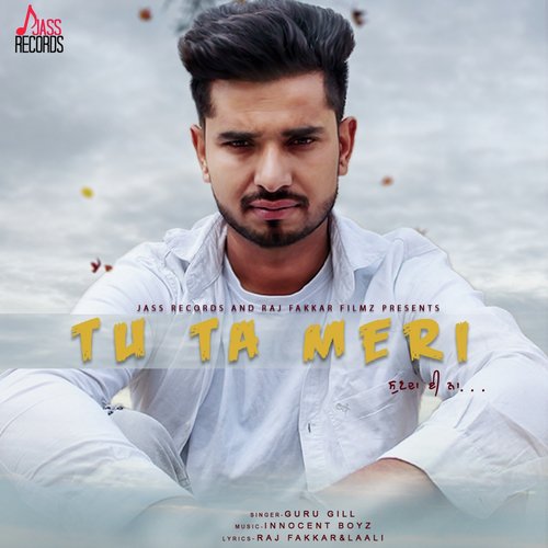 Tu Ta Meri Sunda E Na by Guru Gill - Download on PagalFree