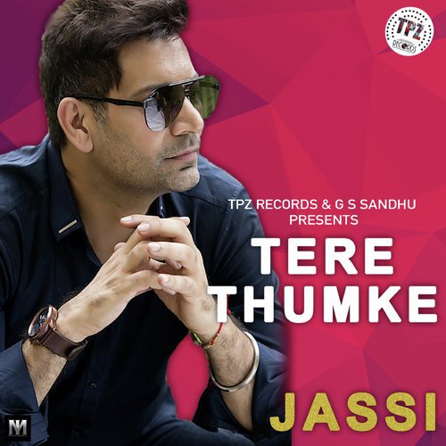 Tere Thumke by Jasbir Jassi - Download on PagalFree