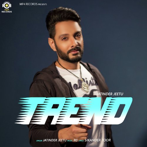Trend by Jatinder Jeetu - Download on PagalFree