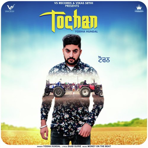 Tochan by Yodha Hundal - Download on PagalFree