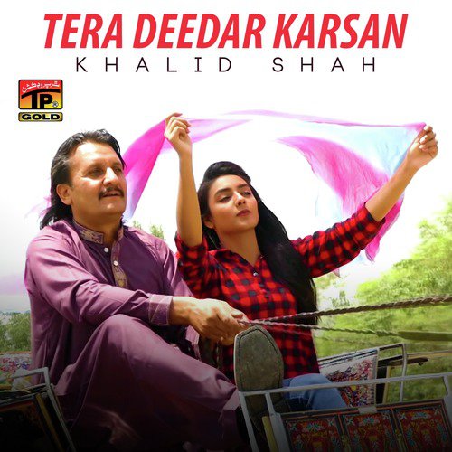 Tera Deedar Karsan by Khalid Shah - Download on PagalFree