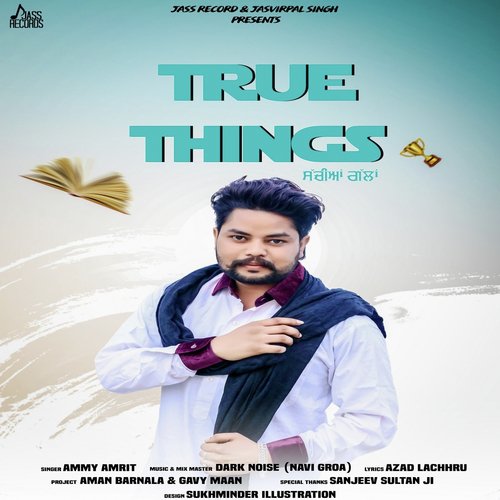 True Things by Ammy Amrit - Download on PagalFree