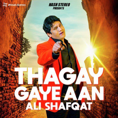 Thagay Gaye Aan by Ali Shafqat - Download on PagalFree