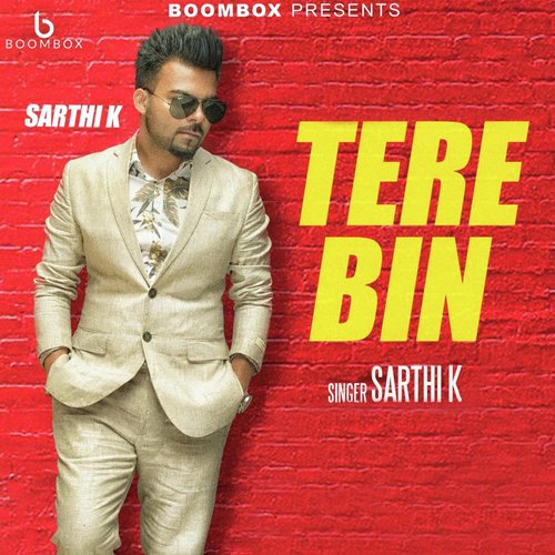 Tere Bin by Sarthi K - Download on PagalFree