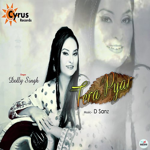 Tera Pyar by Dolly Singh - Download on PagalFree