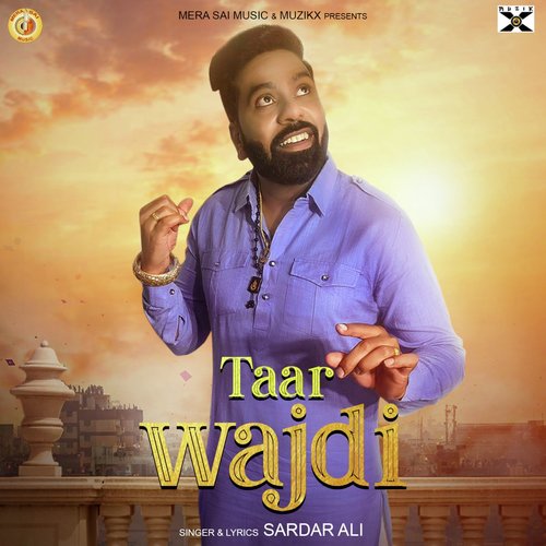 Taar Wajdi by Sardar Ali - Download on PagalFree