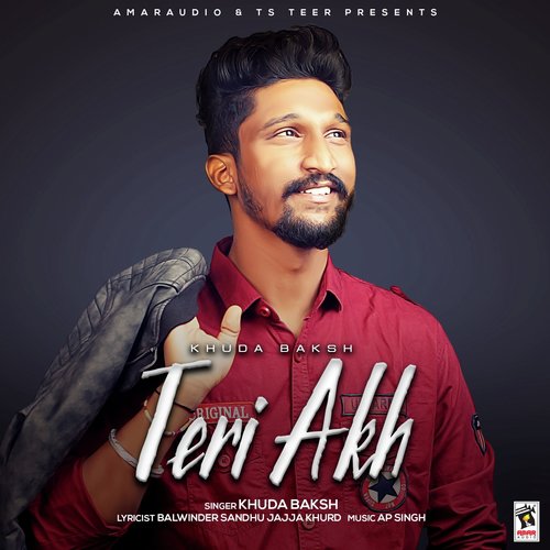 Teri Akh by Khuda Baksh - Download on PagalFree
