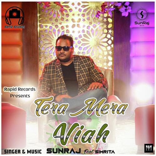 Tera Mera Viah by Sunraj - Download on PagalFree
